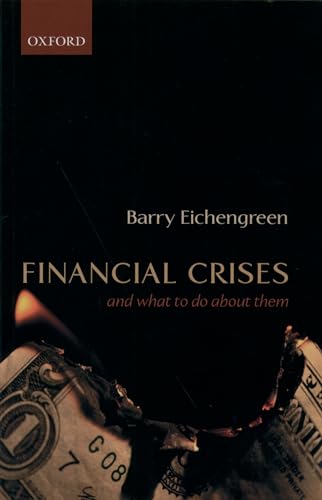 Stock image for Financial Crises : And What to Do about Them for sale by Better World Books