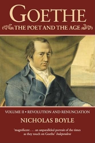 Stock image for Goethe: The Poet and the Age for sale by GF Books, Inc.