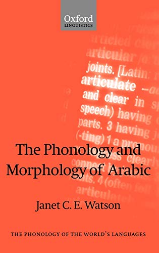 9780199257591: The Phonology and Morphology of Arabic (The Phonology of the World's Languages)