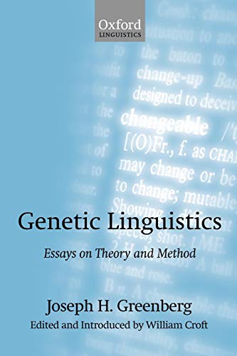 Genetic Linguistics : Essays on Theory and Method - Joseph H. Greenberg