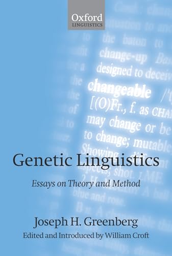 Genetic Linguistics: Essays on Theory and Method (9780199257720) by Greenberg, Joseph H.