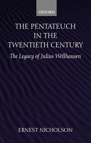 Beispielbild fr The Pentateuch in the Twentieth Century: The Legacy of Julius Wellhausen zum Verkauf von Chiron Media