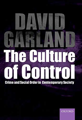 9780199258024: The Culture of Control: Crime and Social Order in Contemporary Society