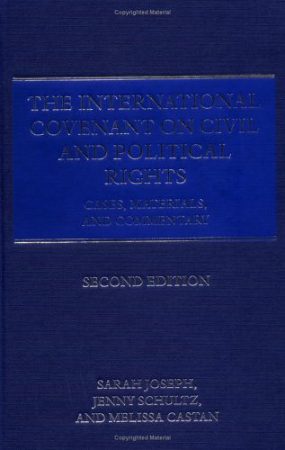 Stock image for The International Covenant on Civil and Political Rights: Cases, Materials, and Commentary for sale by Phatpocket Limited