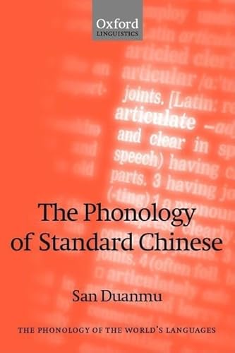 9780199258314: The Phonology of Standard Chinese (The Phonology of the World's Languages)