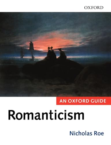 Stock image for Romanticism : An Oxford Guide for sale by Better World Books: West