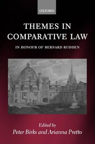 THEMES IN COMPARATIVE LAW, IN HONOUR OF BERNARD RUDDEN.