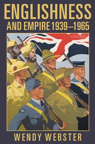 Imagen de archivo de Englishness and Empire 1939-1965 a la venta por Cotswold Rare Books
