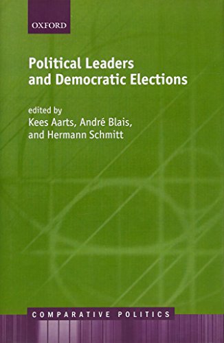 Stock image for Political Leaders and Democratic Elections (Comparative European Politics) for sale by Powell's Bookstores Chicago, ABAA