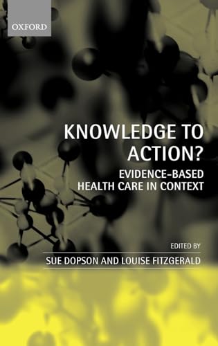 Beispielbild fr Knowledge to Action?: Evidence-Based Health Care in Context zum Verkauf von Anybook.com