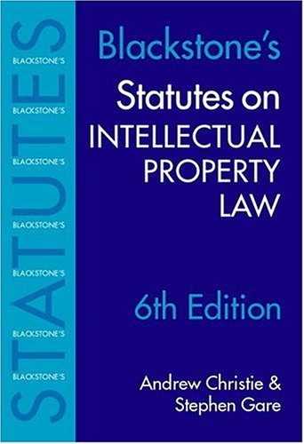 Stock image for Blackstone's Statutes on Intellectual Property for sale by AwesomeBooks