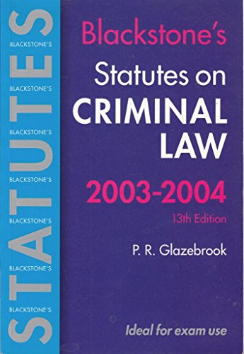Beispielbild fr Blackstone's Statutes on Criminal Law 2003-2004 (Blackstone's Statutes S.) zum Verkauf von AwesomeBooks