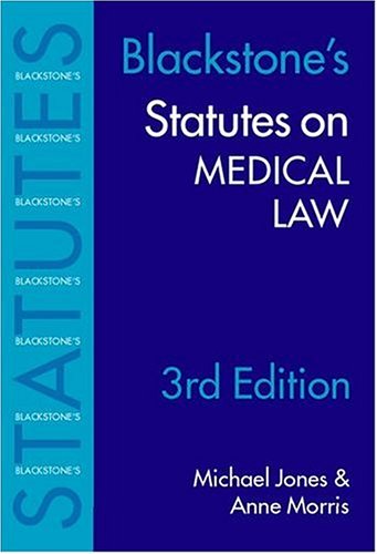 Stock image for Statutes on Medical Law (Blackstone's Statutes S.) for sale by WorldofBooks