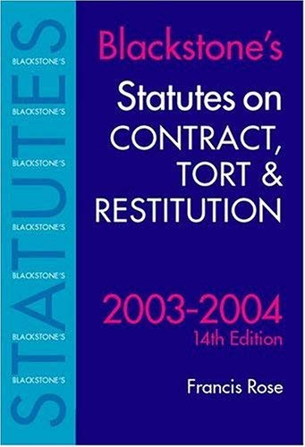 9780199259540: Statutes on Contract, Tort and Restitution (Blackstone's Statutes S.)