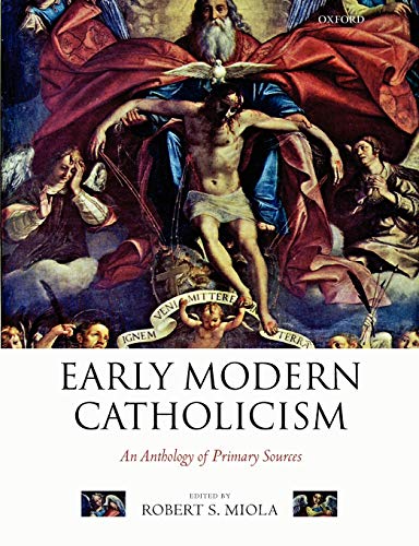 Beispielbild fr Early Modern Catholicism: An Anthology of Primary Sources zum Verkauf von BooksRun