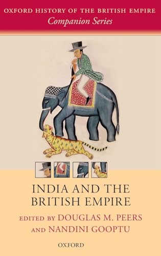 Stock image for India and the British Empire (Oxford History of the British Empire Companion Series) for sale by HPB-Red