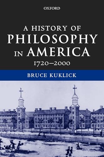 Stock image for A History of Philosophy in America, 1720-2000 for sale by ZBK Books