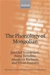 Imagen de archivo de The Phonology of Mongolian (The ^APhonology of the World's Languages) a la venta por GF Books, Inc.