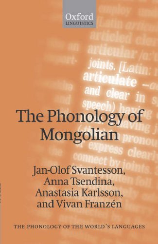 9780199260171: The Phonology of Mongolian (The Phonology of the World's Languages)
