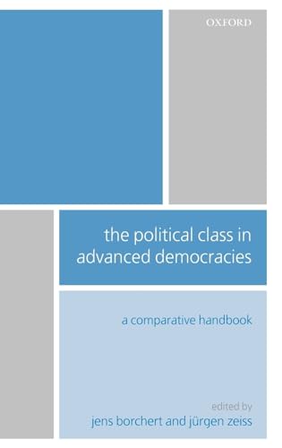 9780199260362: The Political Class in Advanced Democracies: A Comparative Handbook