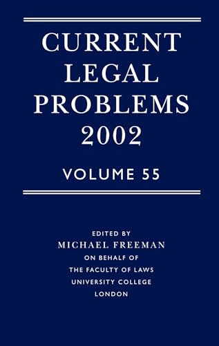 Stock image for Current Legal Problems 2002: Volume 55: 2002 (Law) for sale by Buchpark