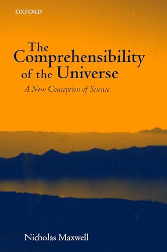 9780199261550: The Comprehensibility of the Universe: A New Conception of Science