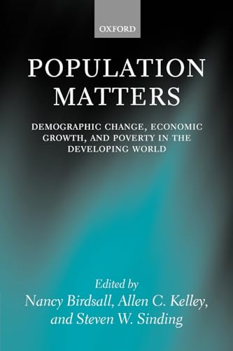 Beispielbild fr Population Matters : Demographic Change, Economic Growth, and Poverty in the Developing World zum Verkauf von Better World Books