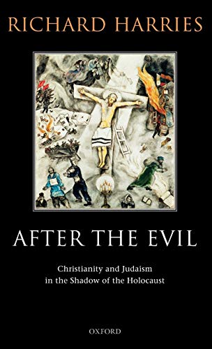 Beispielbild fr After the Evil : Christianity and Judaism in the Shadow of the Holocaust zum Verkauf von Better World Books