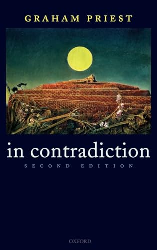 9780199263295: In Contradiction: A Study of the Transconsistent