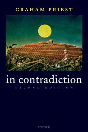 9780199263301: In Contradiction: A Study of the Transconsistent
