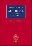 9780199263585: Principles of Medical Law
