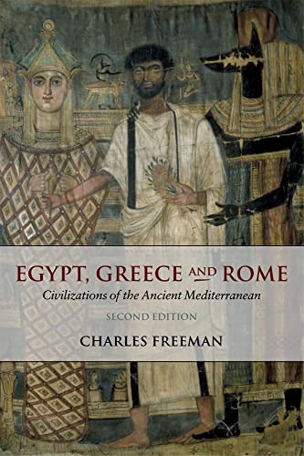 Beispielbild fr Egypt, Greece and Rome: Civilizations of the Ancient Mediterranean zum Verkauf von Goodwill Books