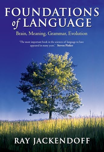 9780199264377: Foundations of Language: Brain, Meaning, Grammar, Evolution