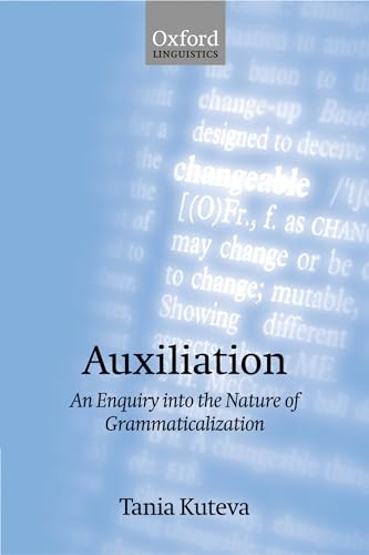 9780199265053: Auxiliation: An Enquiry into the Nature of Grammaticalization