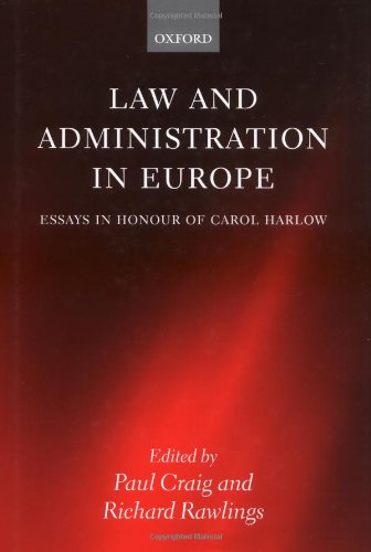Imagen de archivo de Law and Administration in Europe: Essays in Honour of Carl Harlow a la venta por Anybook.com