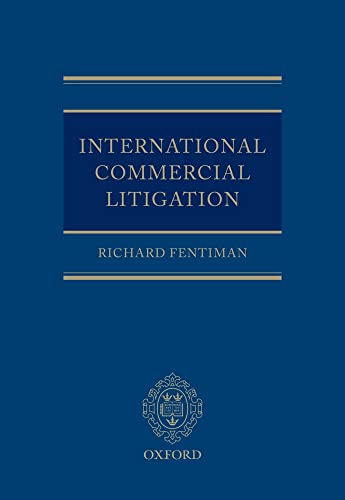 Stock image for International Commercial Litigation Fentiman, Richard for sale by Iridium_Books