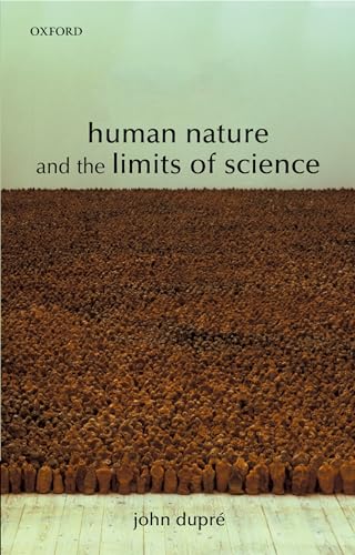 9780199265503: Human Nature and the Limits of Science