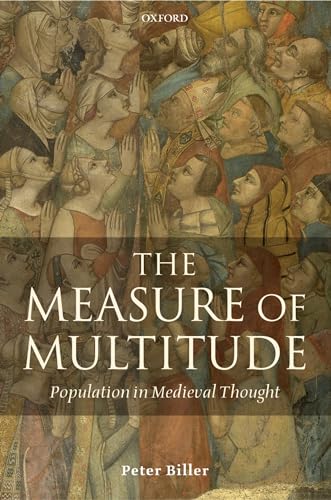 Beispielbild fr The Measure of Multitude: Population in Medieval Thought zum Verkauf von Chiron Media