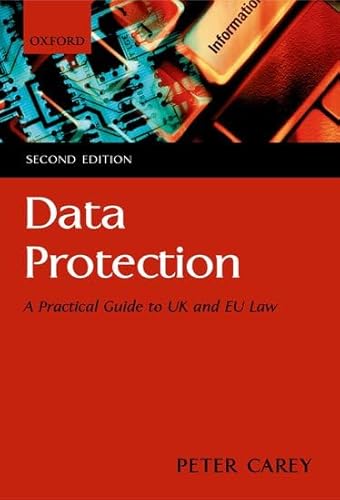 9780199265688: Data Protection: A Practical Guide to UK and EU Law