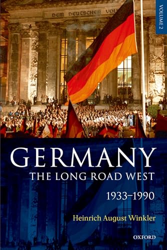 Beispielbild fr Germany: The Long Road West: Volume 2: 1933-1990 zum Verkauf von Wonder Book