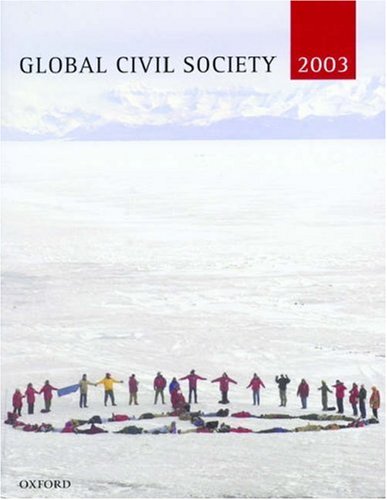 Beispielbild fr Global Civil Society 2003 zum Verkauf von Better World Books: West