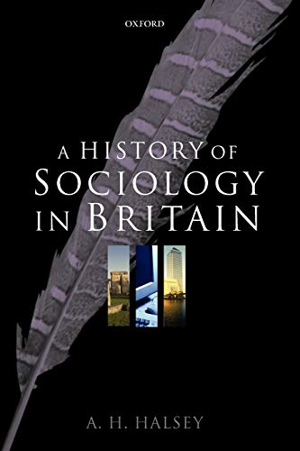 Imagen de archivo de A History of Sociology in Britain: Science, Literature, and Society a la venta por WorldofBooks