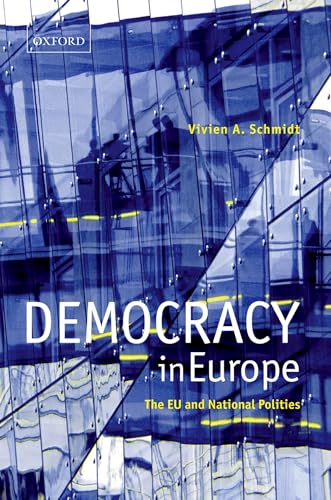 Stock image for Democracy in Europe : The EU and National Polities for sale by Better World Books: West