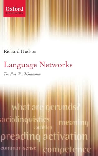 9780199267309: Language Networks: The New Word Grammar (Oxford Linguistics)