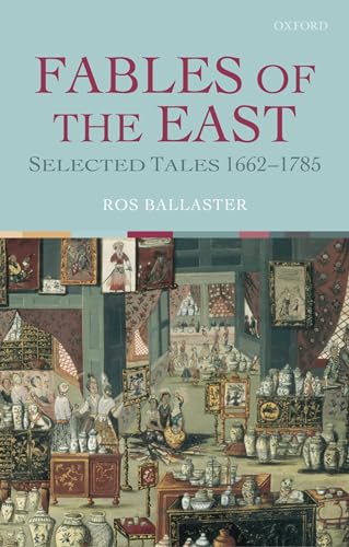 Stock image for Fables of the East: Selected Tales 1662-1785 for sale by WorldofBooks