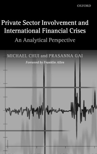 Imagen de archivo de Private Sector Involvement and International Financial Crises: An Analytical Perspective a la venta por Reuseabook