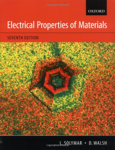 9780199267934: Electrical properties of materials: 7th edition