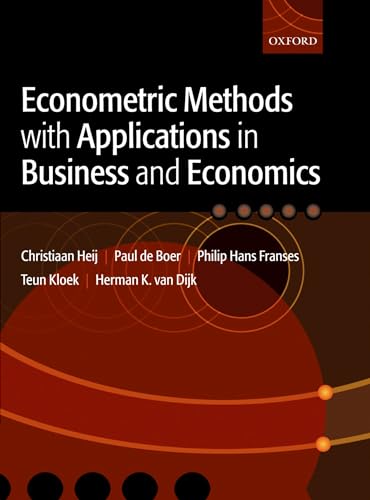 9780199268016: Econometric Methods With Applications in Business and Economics