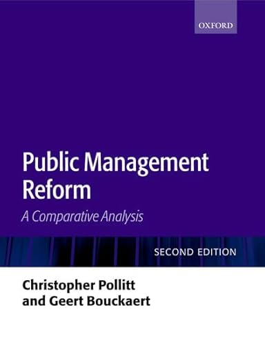 Public Management Reform: A Comparative Analysis (9780199268481) by Pollitt, Christopher; Bouckaert, Geert