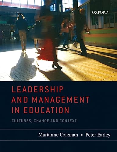 Stock image for Leadership & Management In Education: Cultures, Change, and Context for sale by WorldofBooks